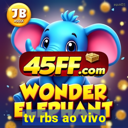 tv rbs ao vivo